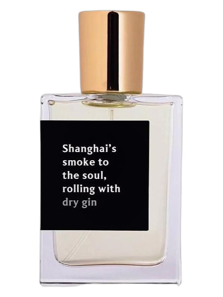 Proad Shanghai's smoke to the soul, rolling with DRY GIN