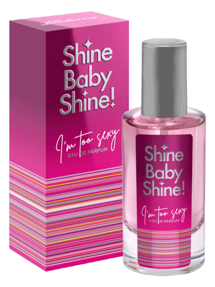 Bellerive Shine Baby Shine I'm too Sexy