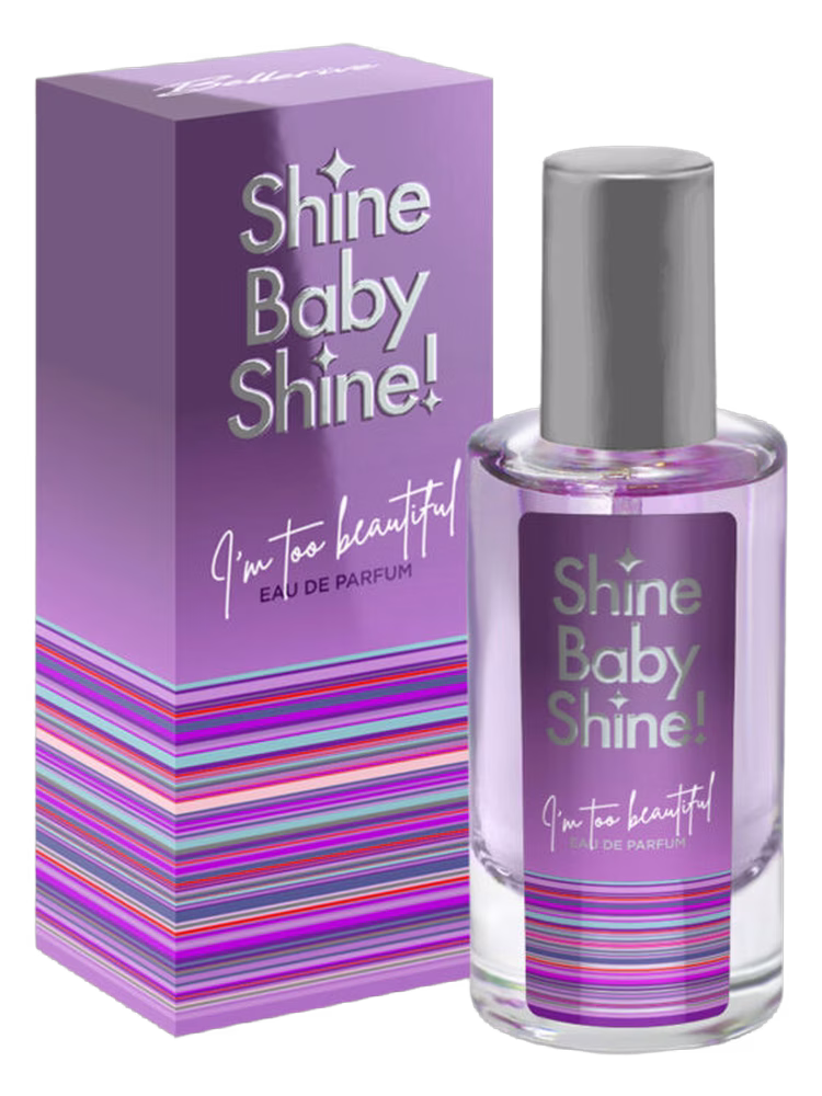 Bellerive Shine Baby Shine I’m Too Beautiful