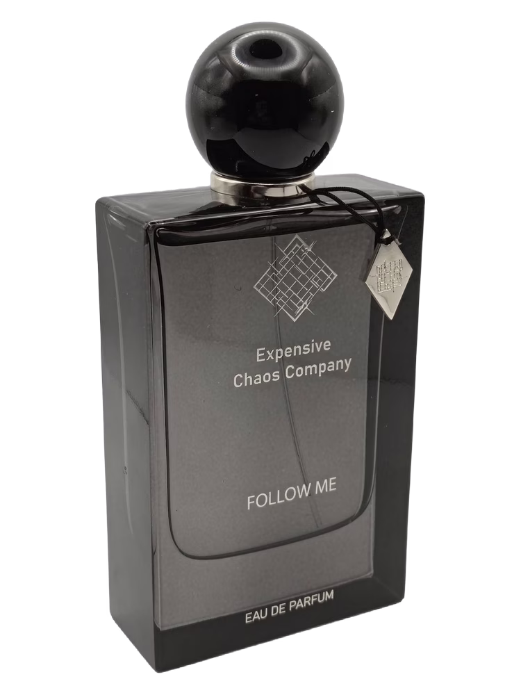 Expensive Chaos Company Follow Me