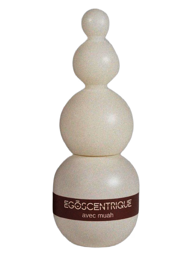 EGOSCENTRIQUE Avec Muah