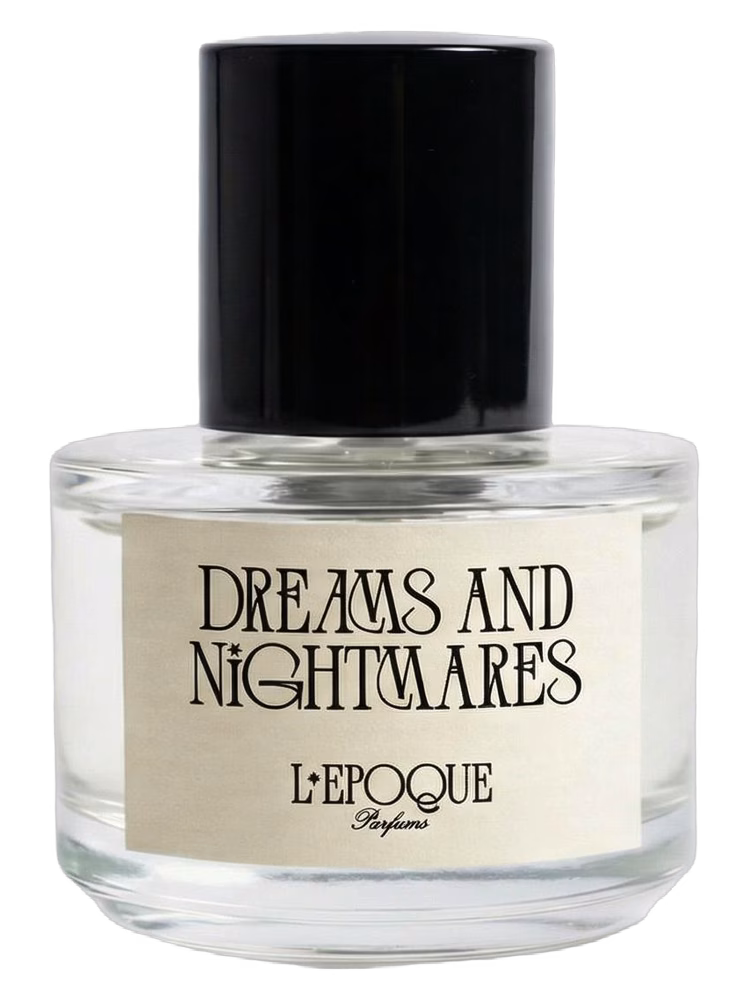 L'Epoque Parfums Dreams and Nightmares