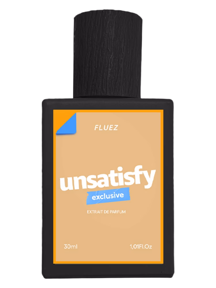 Fluez Unsatisfy