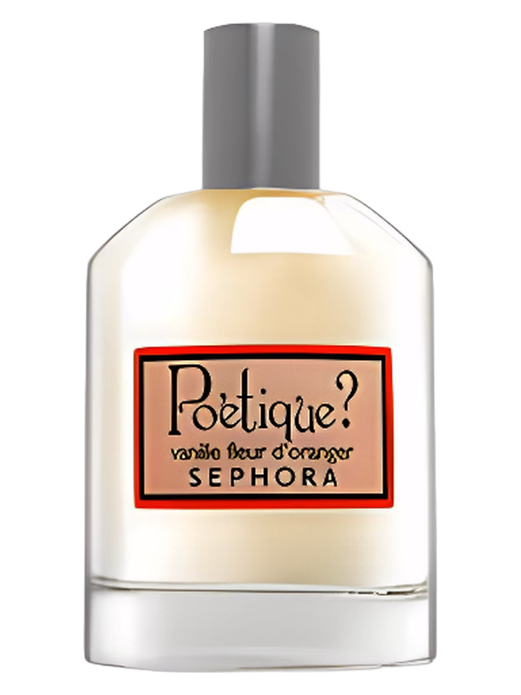Sephora Poetique? Vanille Fleur d'Oranger