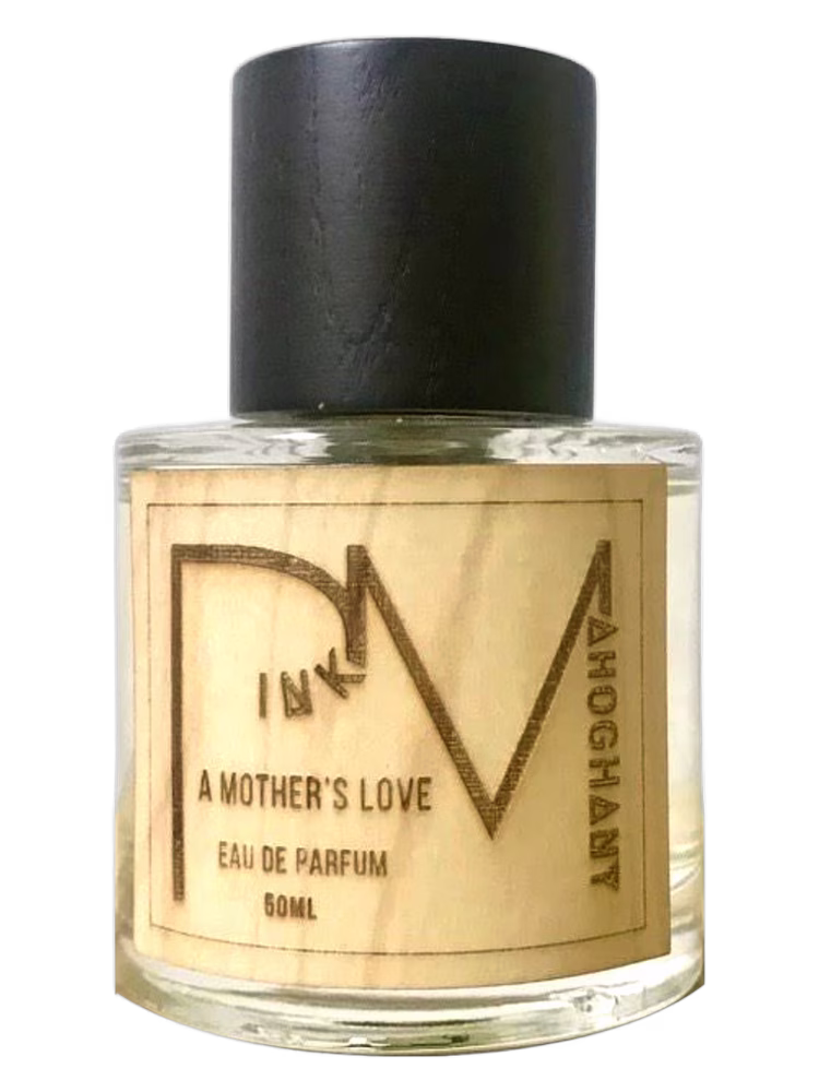 Pink MahogHany Fragrances A Mother’s Love