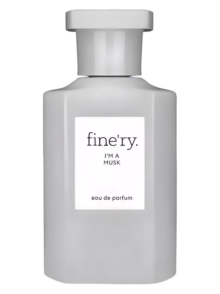Fine'ry. I'm A Musk