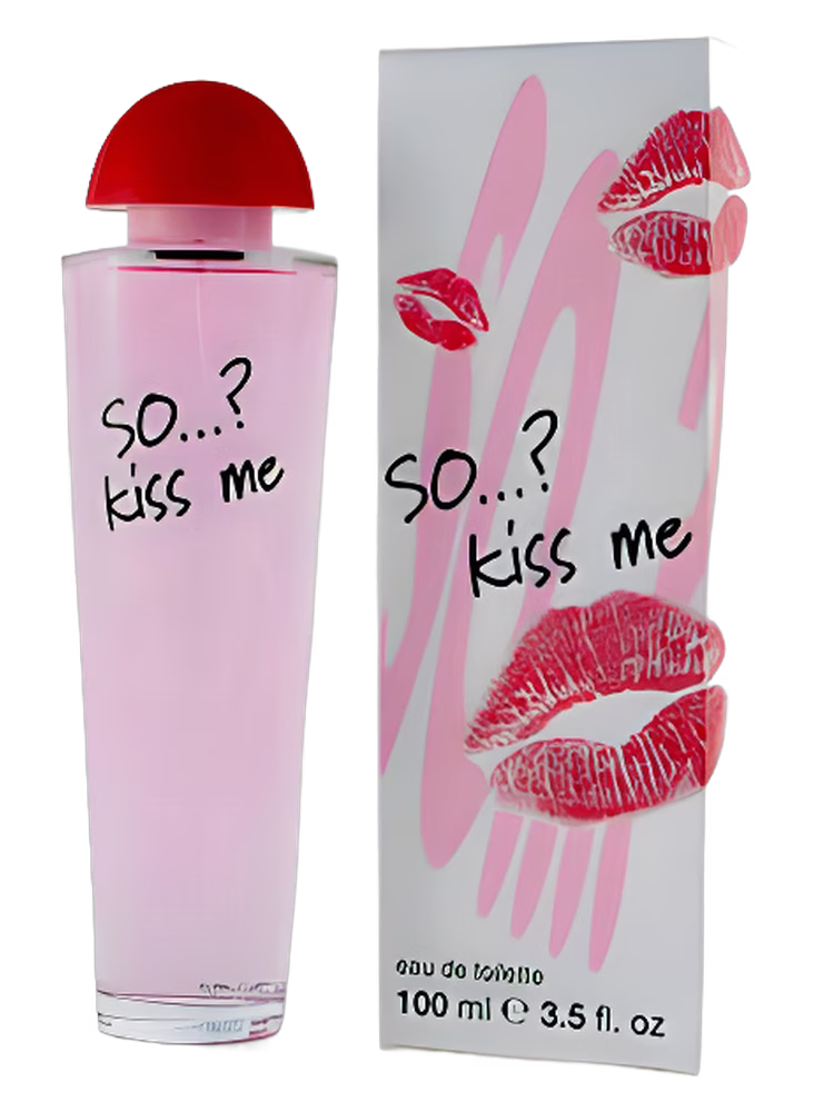 So...? So…? Kiss me