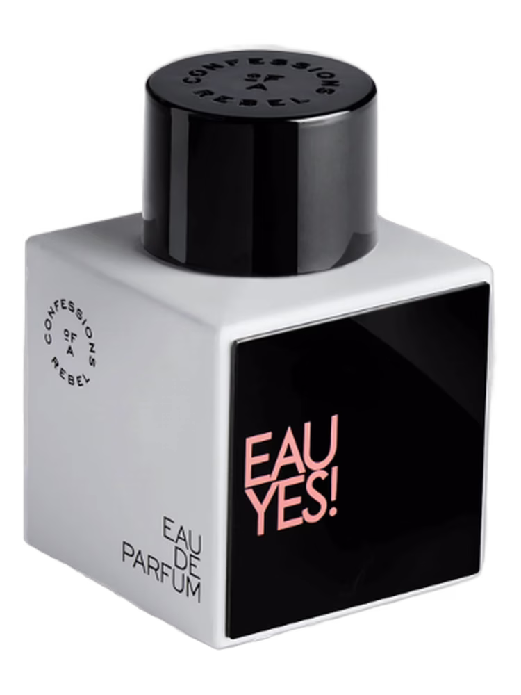Confessions of A Rebel Eau Yes!
