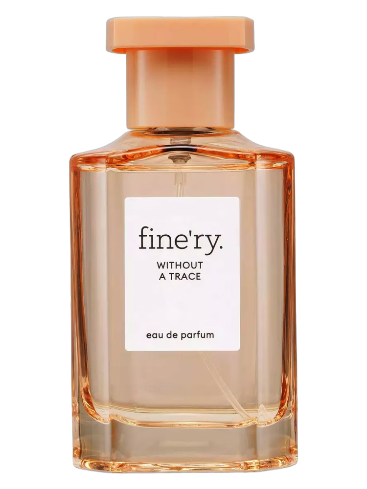 Fine'ry. Without A Trace