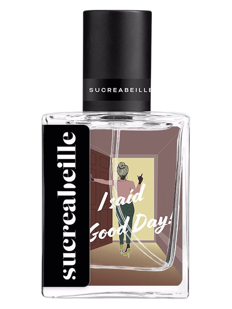 Sucreabeille I Said Good Day